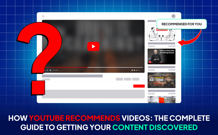 How YouTube Recommend Videos To Boost Your Channel In 2025